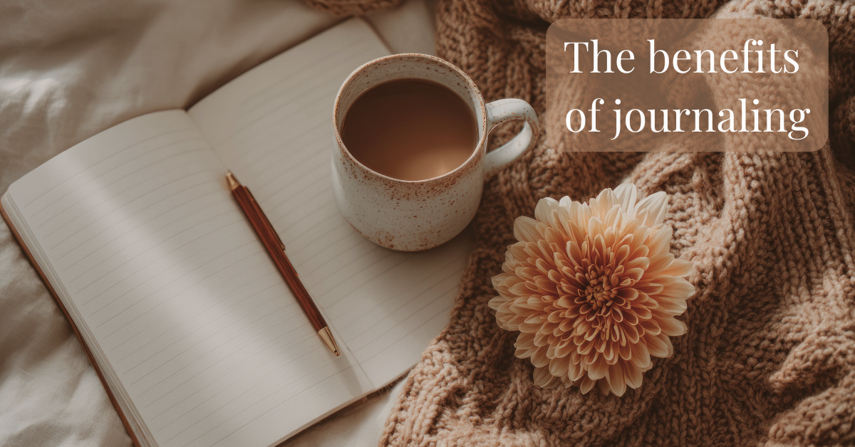 The Benefits of Journaling